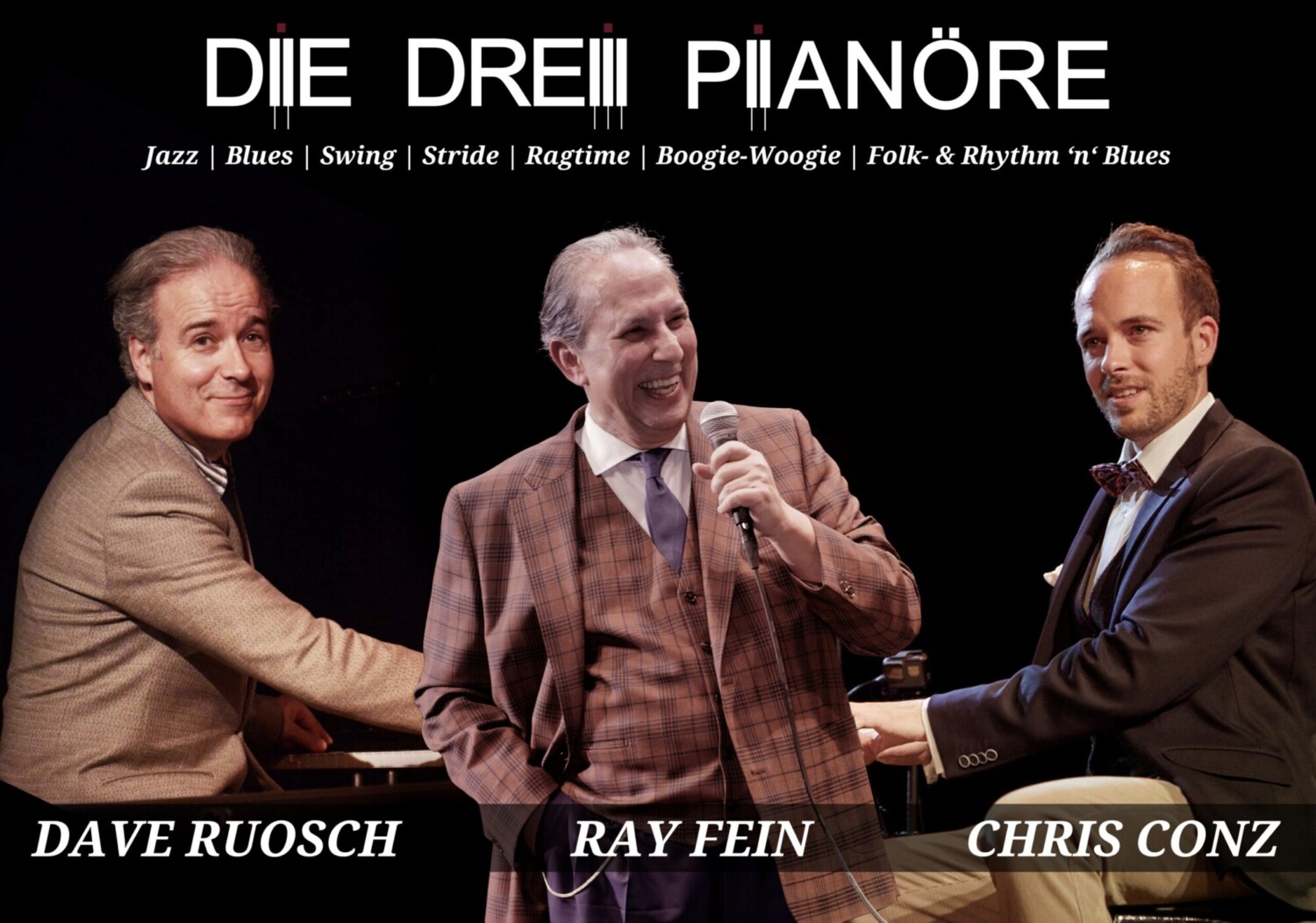 Concert & Dine: «Die drei Pianöre» mit Ray Fein, Chris Conz & Dave Ruosch (Ausverkauft)